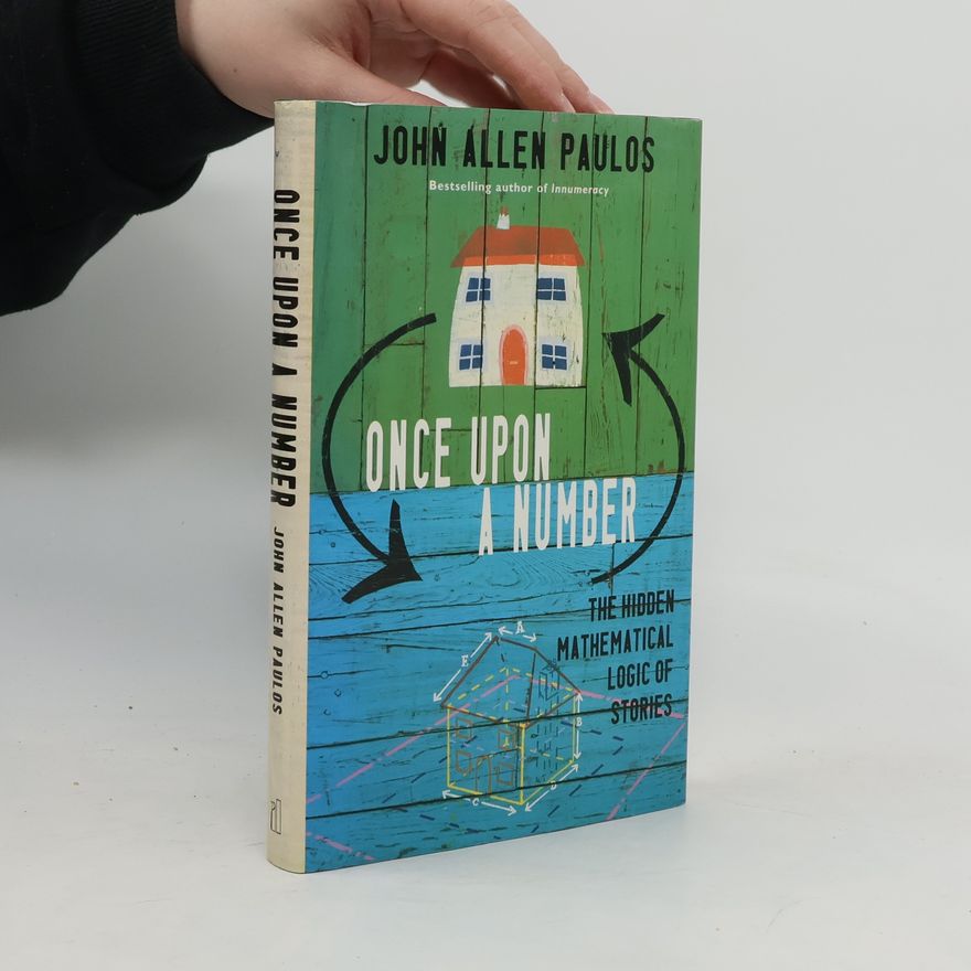 John Allen Paulos Once Upon a Number