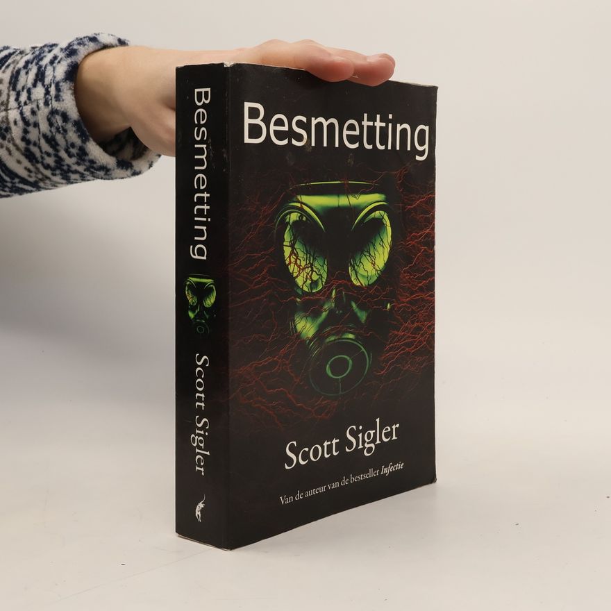 Scott Sigler Besmetting