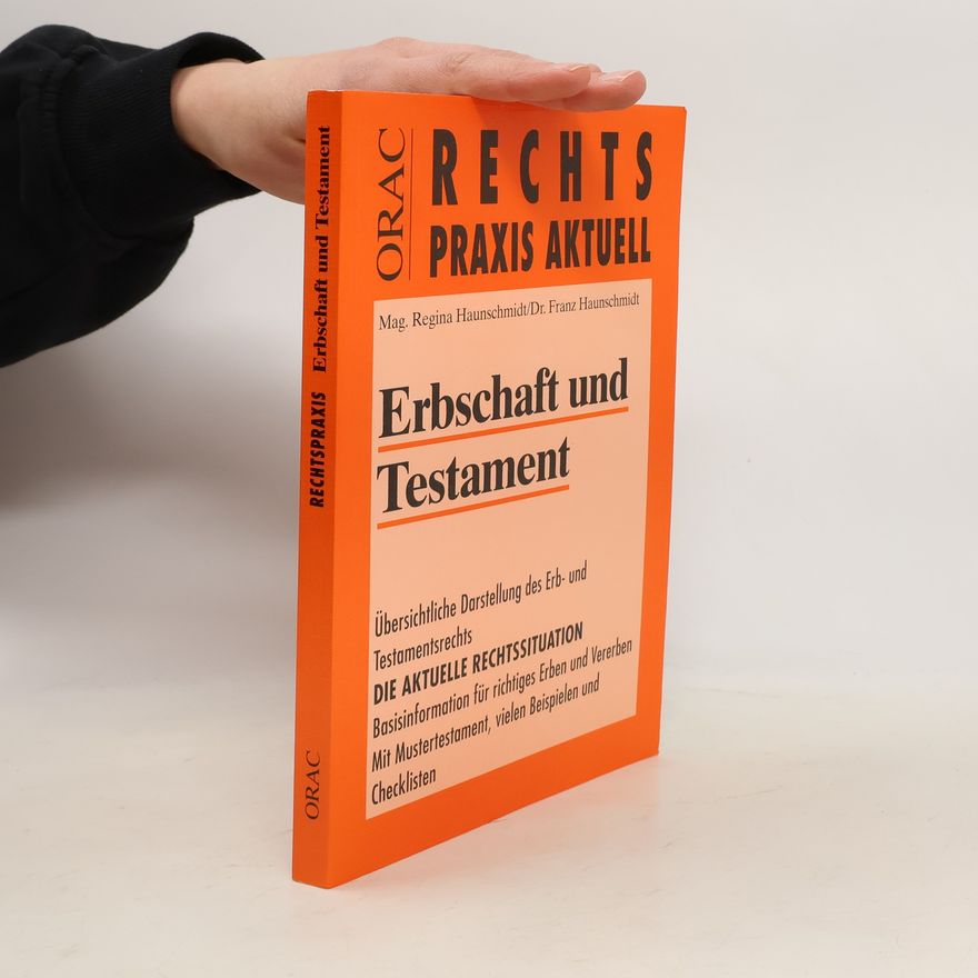 Regina Haunschmidt Orac Rechtspraxis Aktuell: Erbschaft und Testament