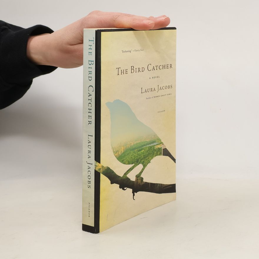 Laura Jacobs The Bird Catcher