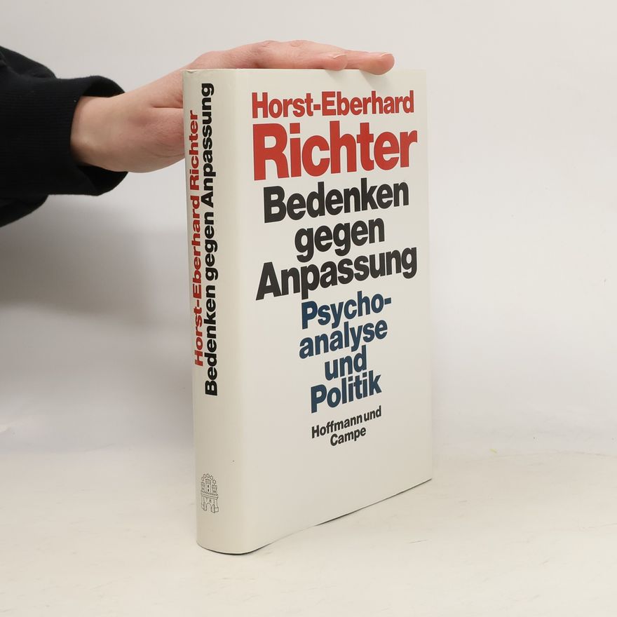 Horst-Eberhard Richter Bedenken gegen Anpassung