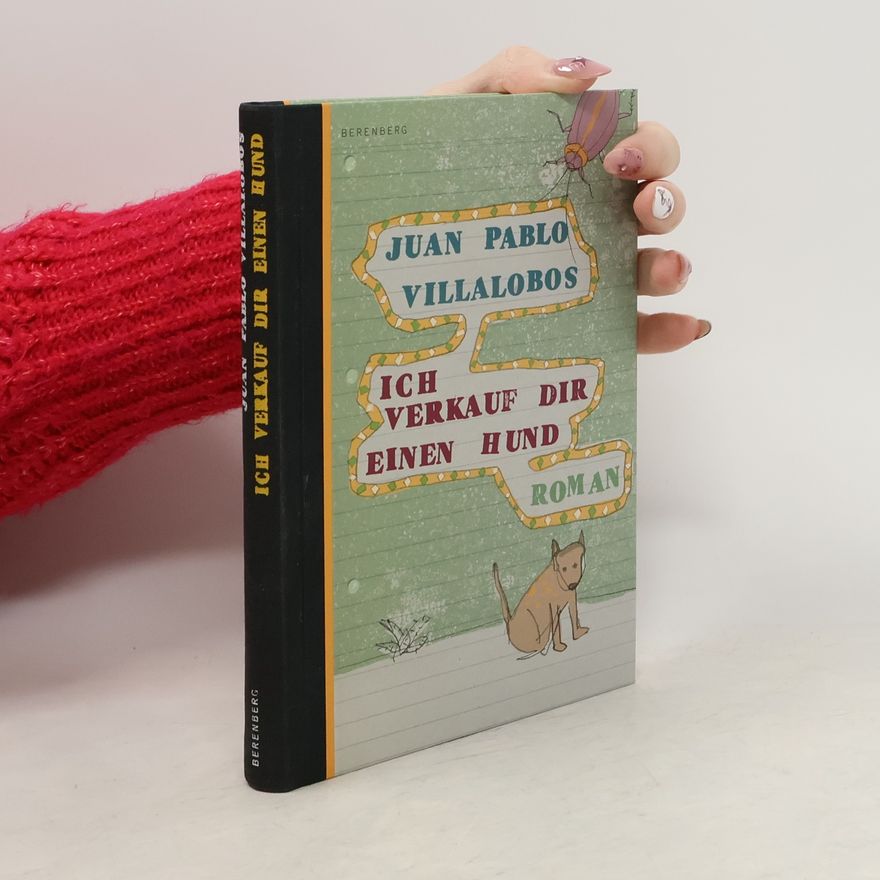 Juan Pablo Villalobos Ich verkauf dir einen Hund