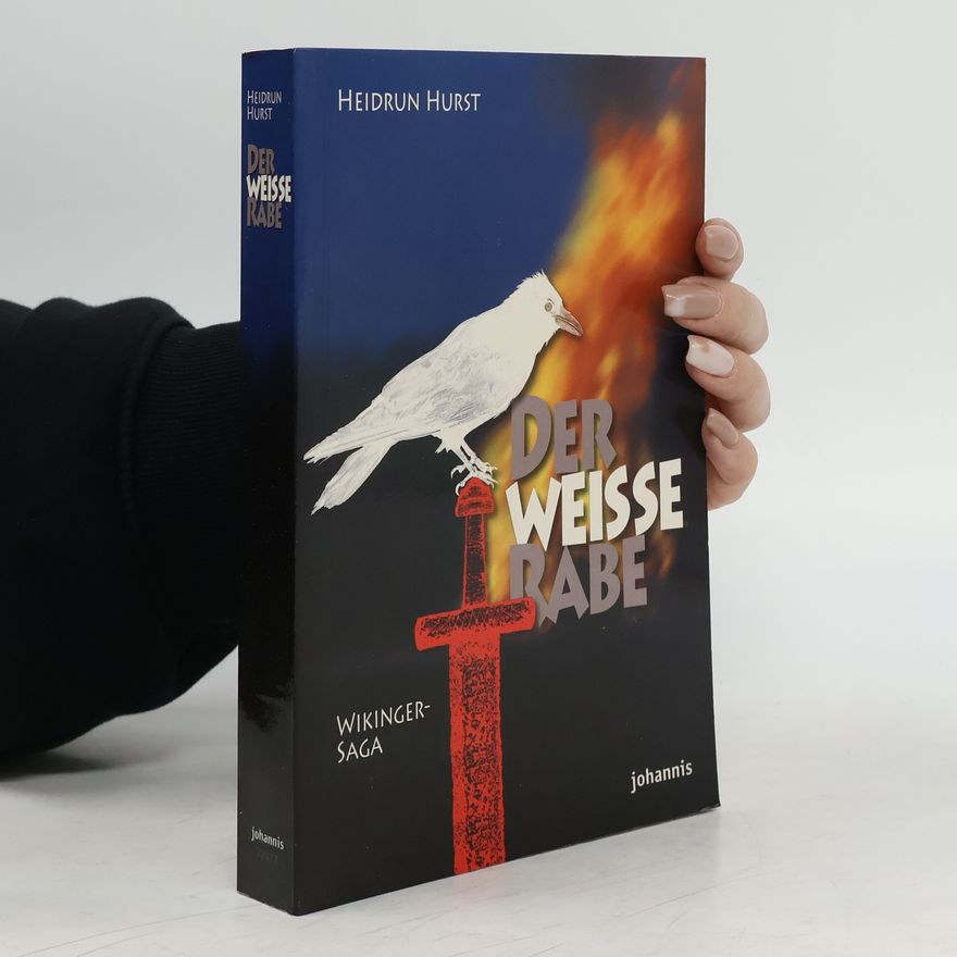 Heidrun Hurst Der weiße Rabe