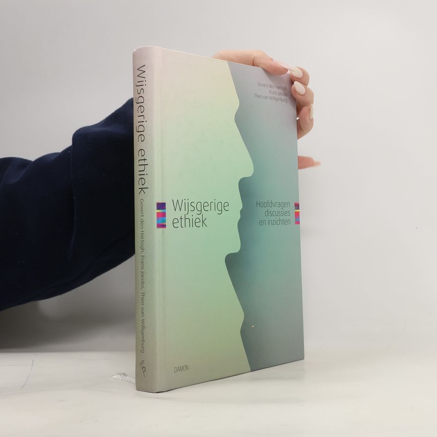 Theodoor van Willigenburg Wijsgerige ethiek