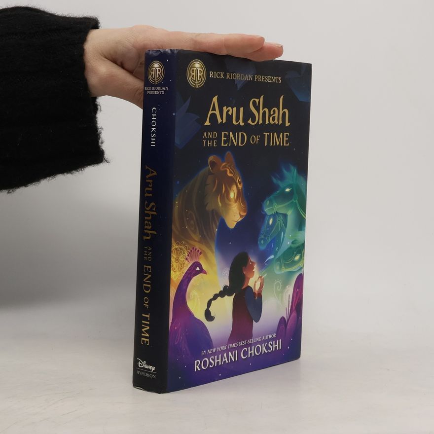 Roshani Chokshi Aru Shah and the End of Time