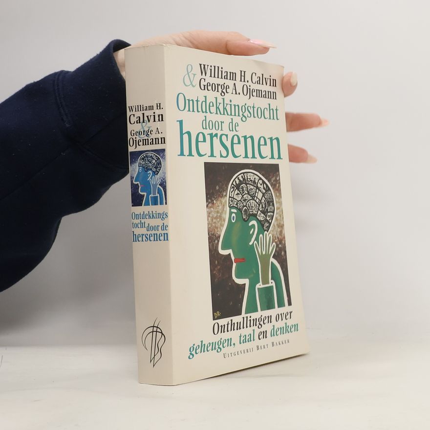 George A. Ojemann Ontdekkingstocht door de hersenen