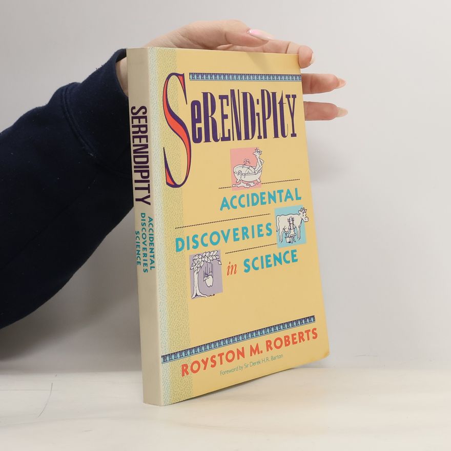 Royston M. Roberts Serendipity