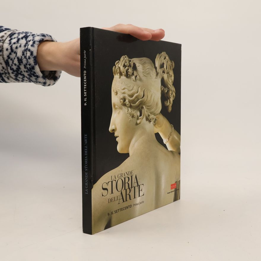 Autorenkollektiv La grande storia dell' arte 9. Il settecento. Prima parte