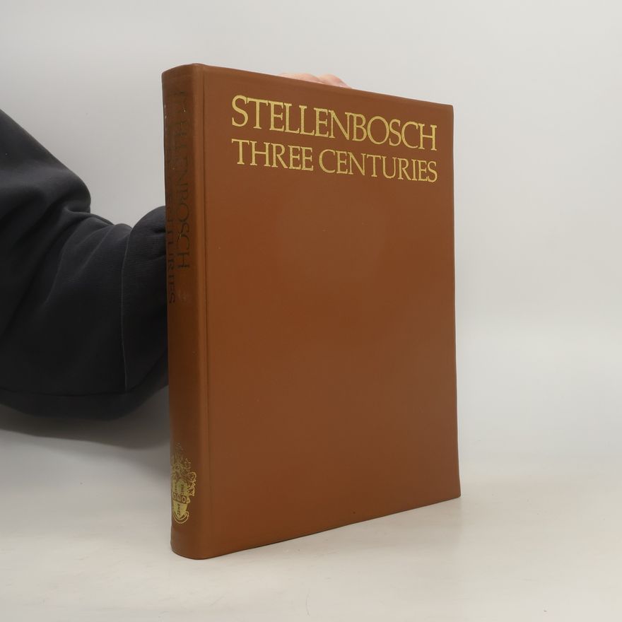 Francois Smuts Stellenbosch Three Centuries