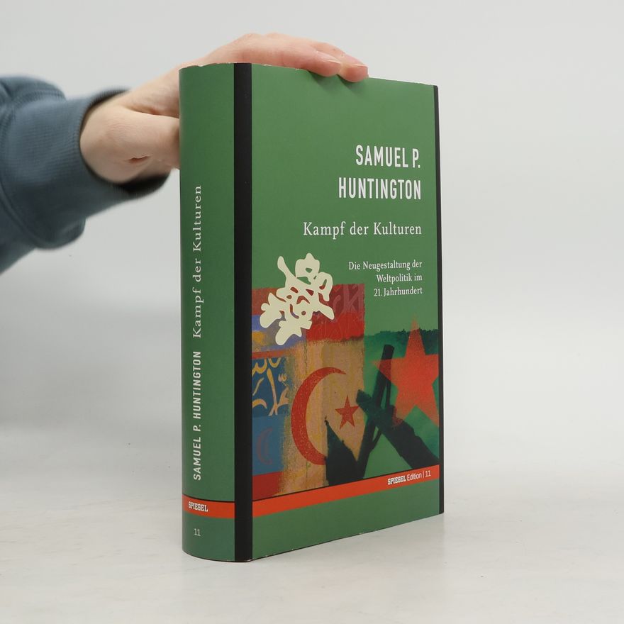 Samuel Phillips Huntington Kampf der Kulturen