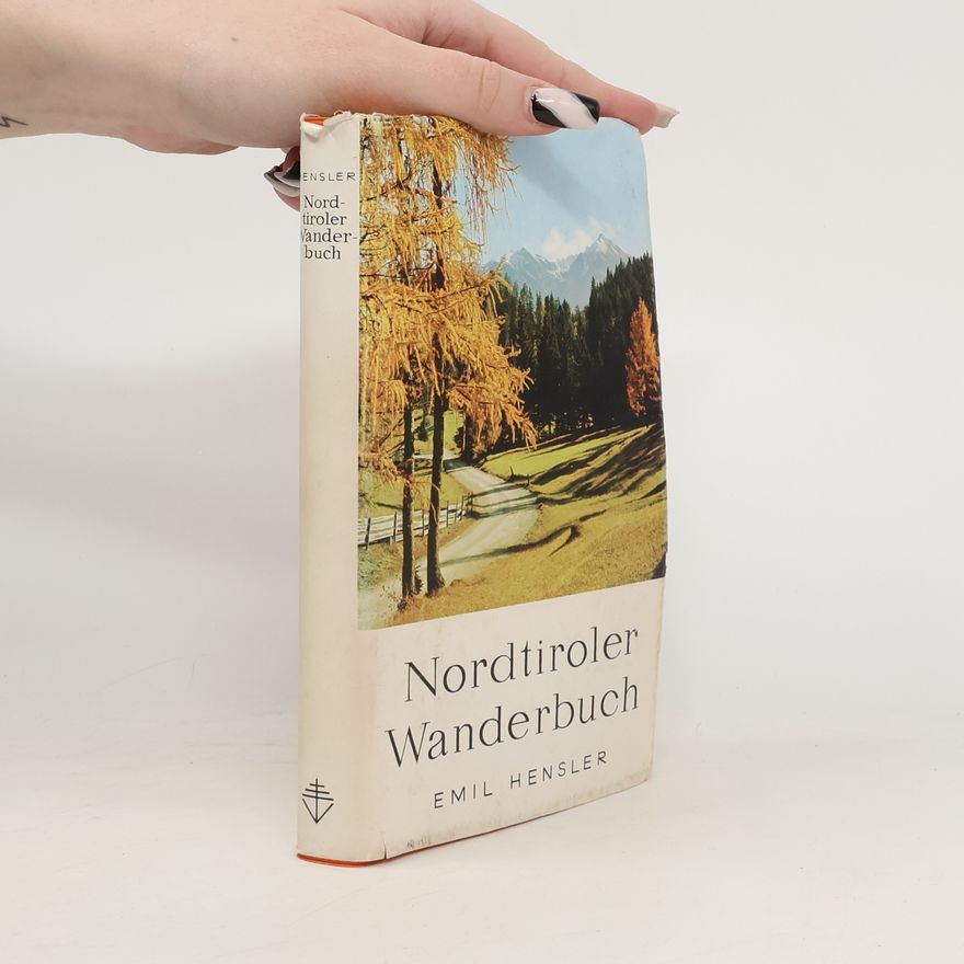 Emil Hensler Nordtiroler Wanderbuch