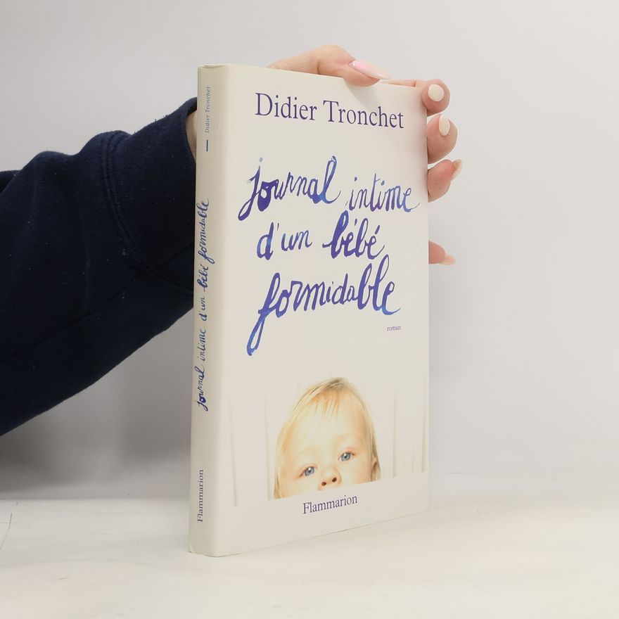 Didier Tronchet Journal intime d'un bébé formidable