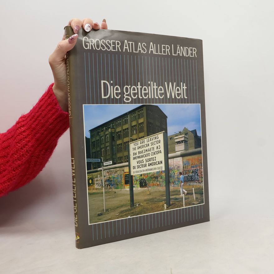 Katharina Salice Stephan Grosser Atlas aller Länder. Die geteilte Welt