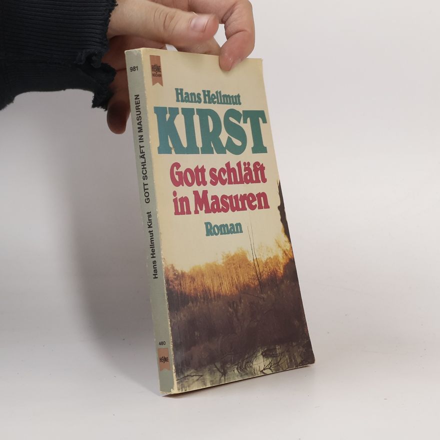 Hans Hellmut Kirst Gott schläft in Masuren