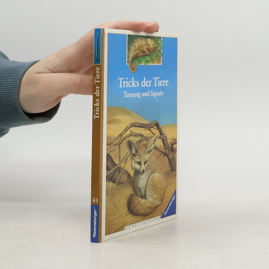 Various authors Tricks der Tiere. Tarnung und Signale