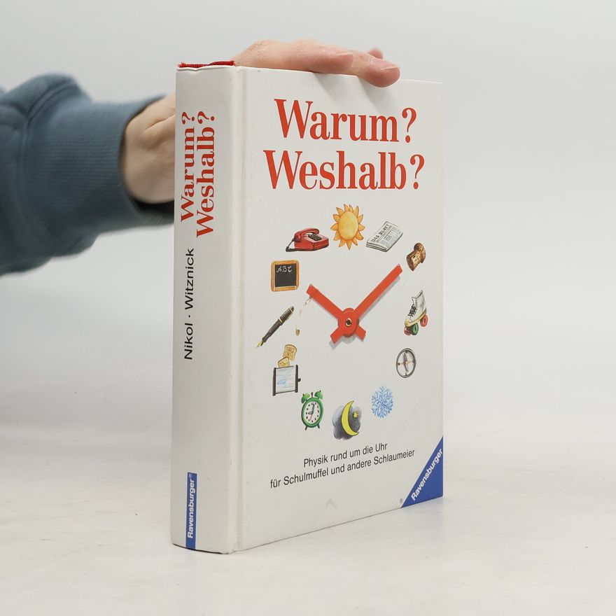 Friedrich Nikol Warum? Weshalb?