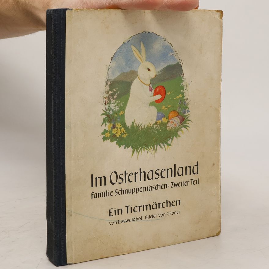 Erna Maria Waldhof Im Osterhasenland
