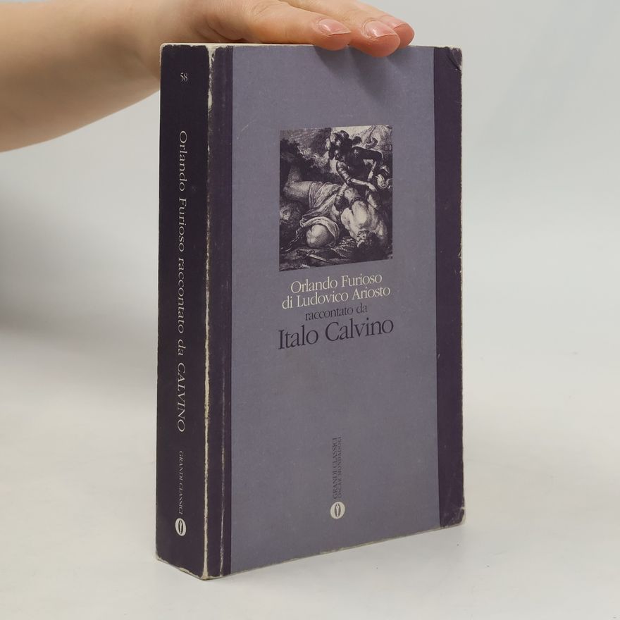 Italo Calvino Oscar grandi classici - 58: Orlando Furioso di Ludovico Ariosto raccontato da Italo Calvino