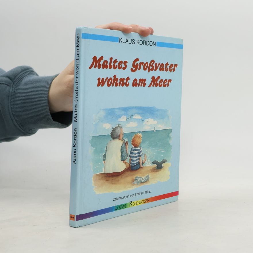 Irmtraut Teltau Regenbogen: Maltes Großvater wohnt am Meer