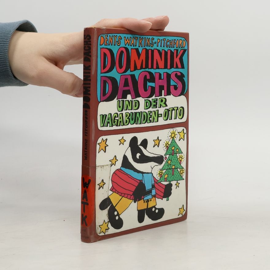 Denys Watkins-Pitchford Dominik Dachs und der Vagabunden-Otto