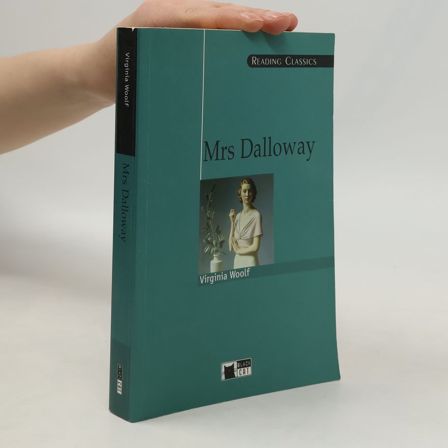 Virginia Woolf Reading Classics: Mrs Dalloway