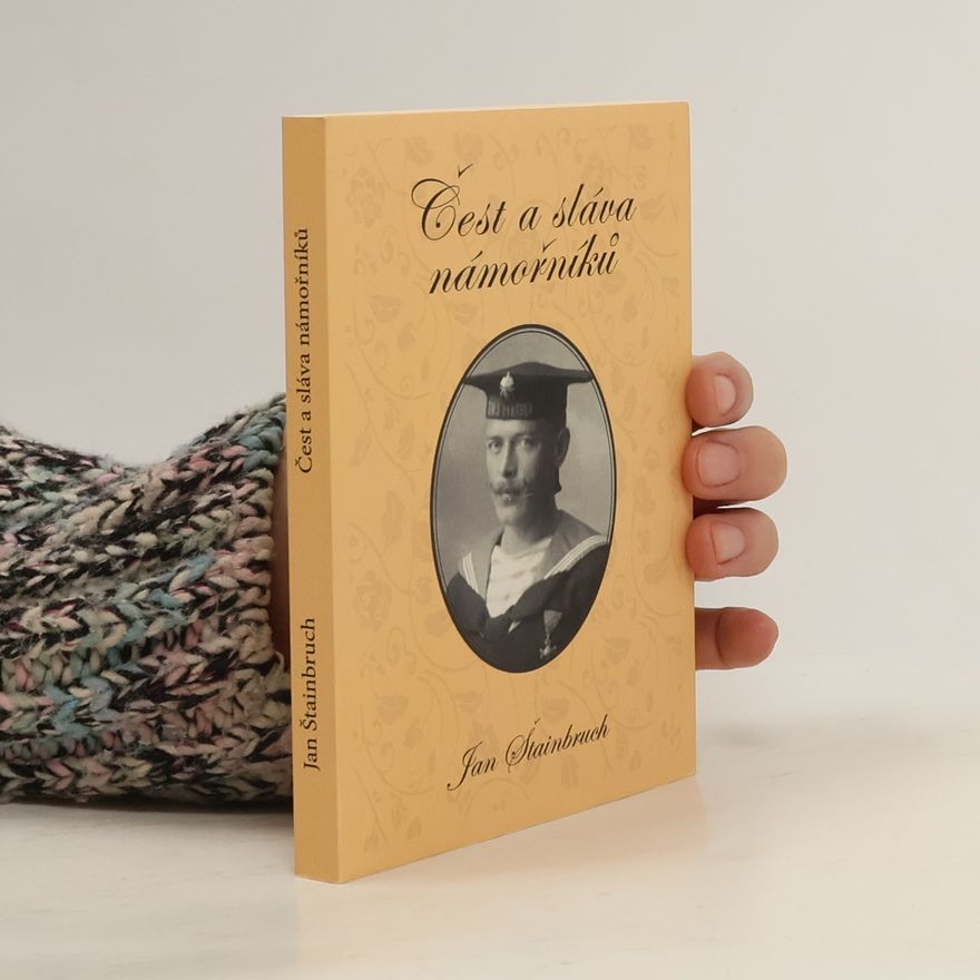 Jan Štainbruch Čest a sláva námořníků