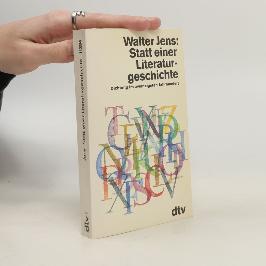 Walter Jens Statt einer Literaturgeschichte