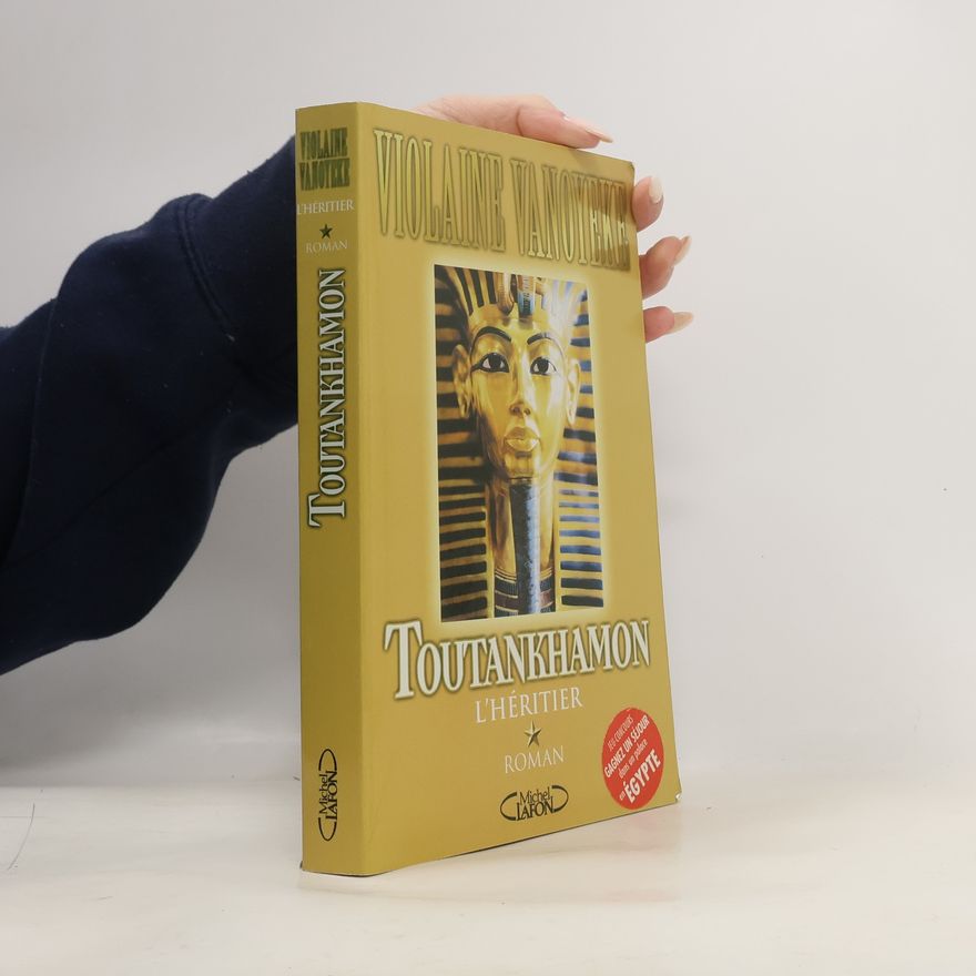 Violaine Vanoyeke Toutankhamon Tome 1
