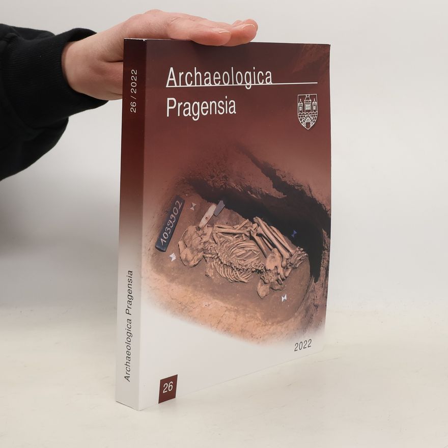 Autorenkollektiv Archaeologica Pragensia 26