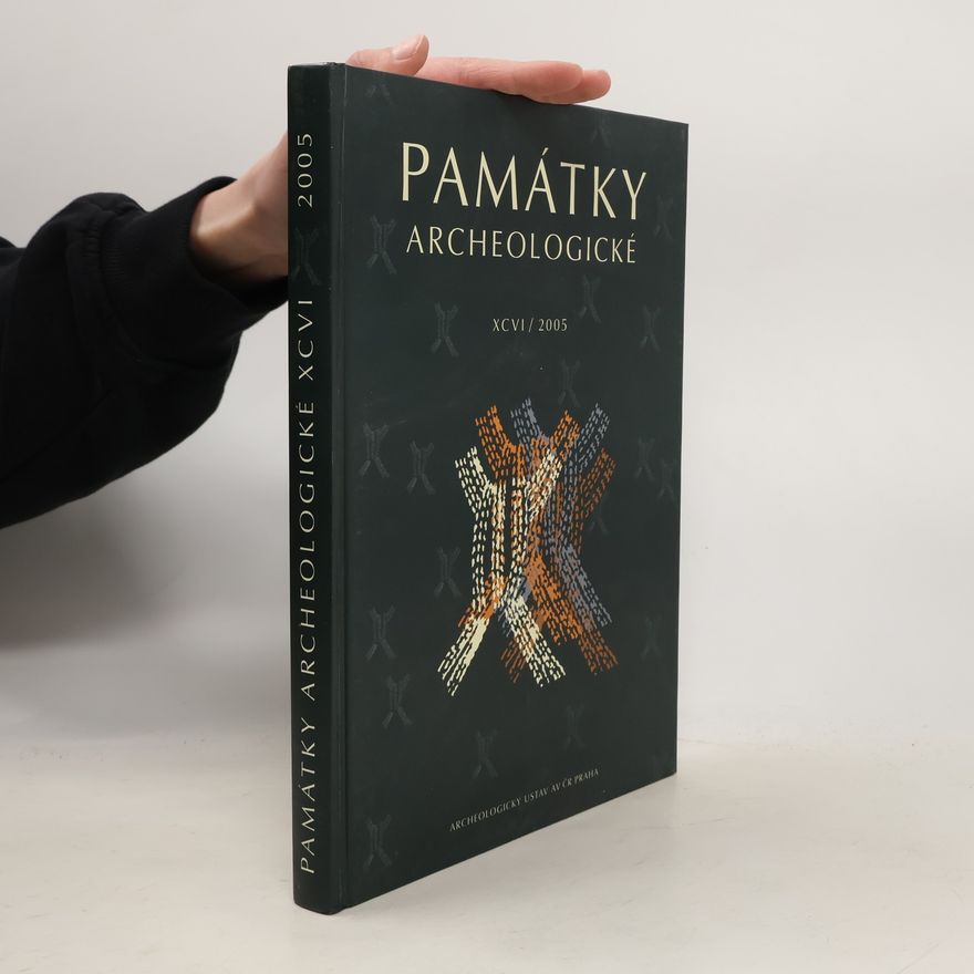 Various authors Památky archeologické XCVI/2005
