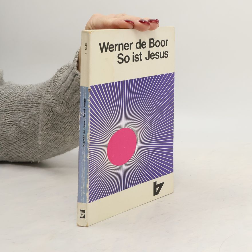 Werner de Boor So ist Jesus