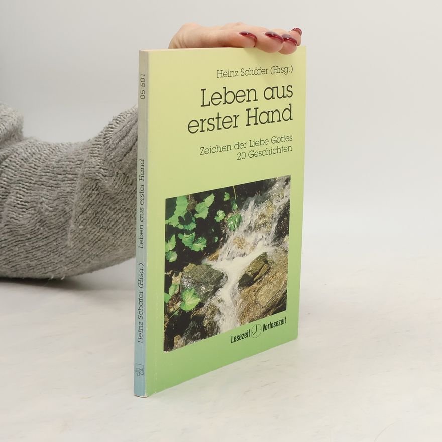 Heinz Schäfer Leben aus erster Hand