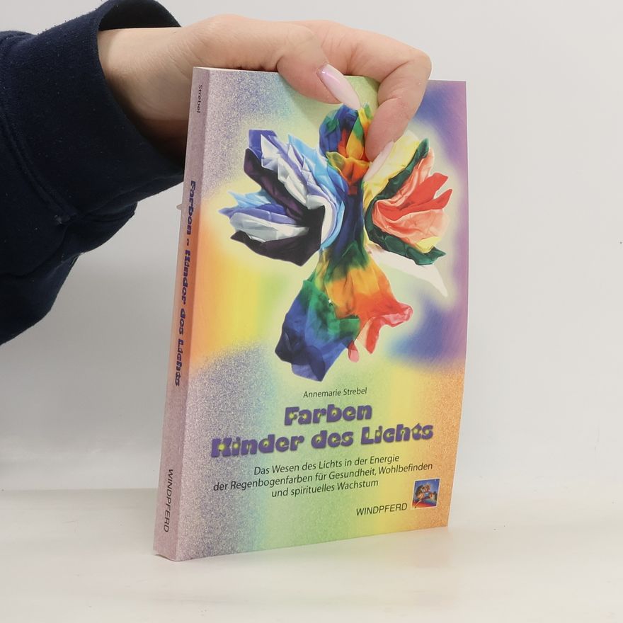 Annemarie Strebel Farben, Kinder des Lichts