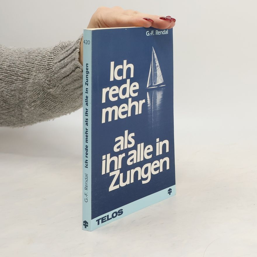 Various authors Ich rede mehr als ihr alle in Zungen