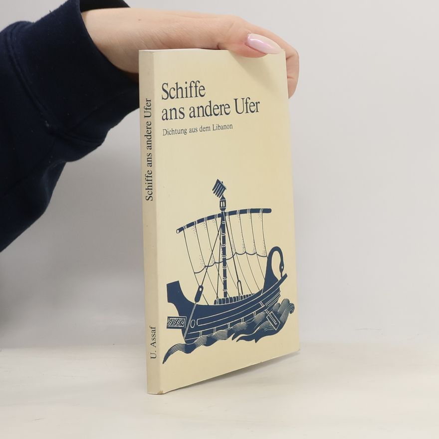 Ursula Assaf-Nowak Schiffe ans andere Ufer