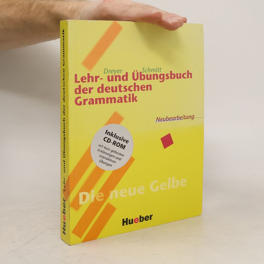Richard Schmitt Lehr- und Übungsbuch der deutschen Grammatik