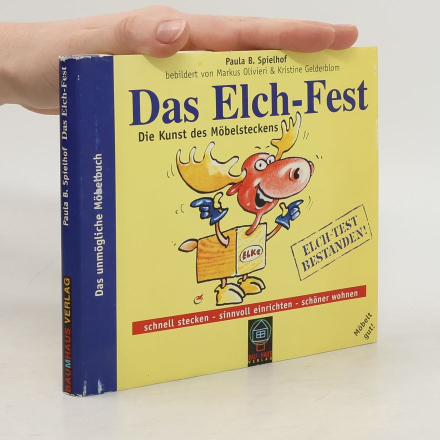 Paula B. Spielhof Das Elch-Fest
