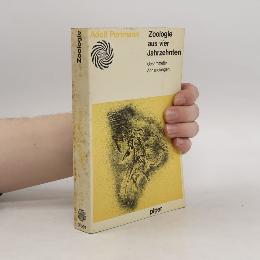 Adolf Portmann Zoologie aus vier Jahrzehnten