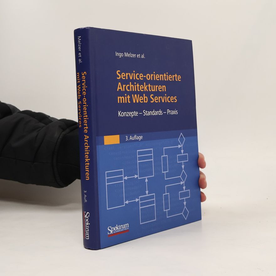 Ingo Melzer Service-orientierte Architekturen mit Web Services