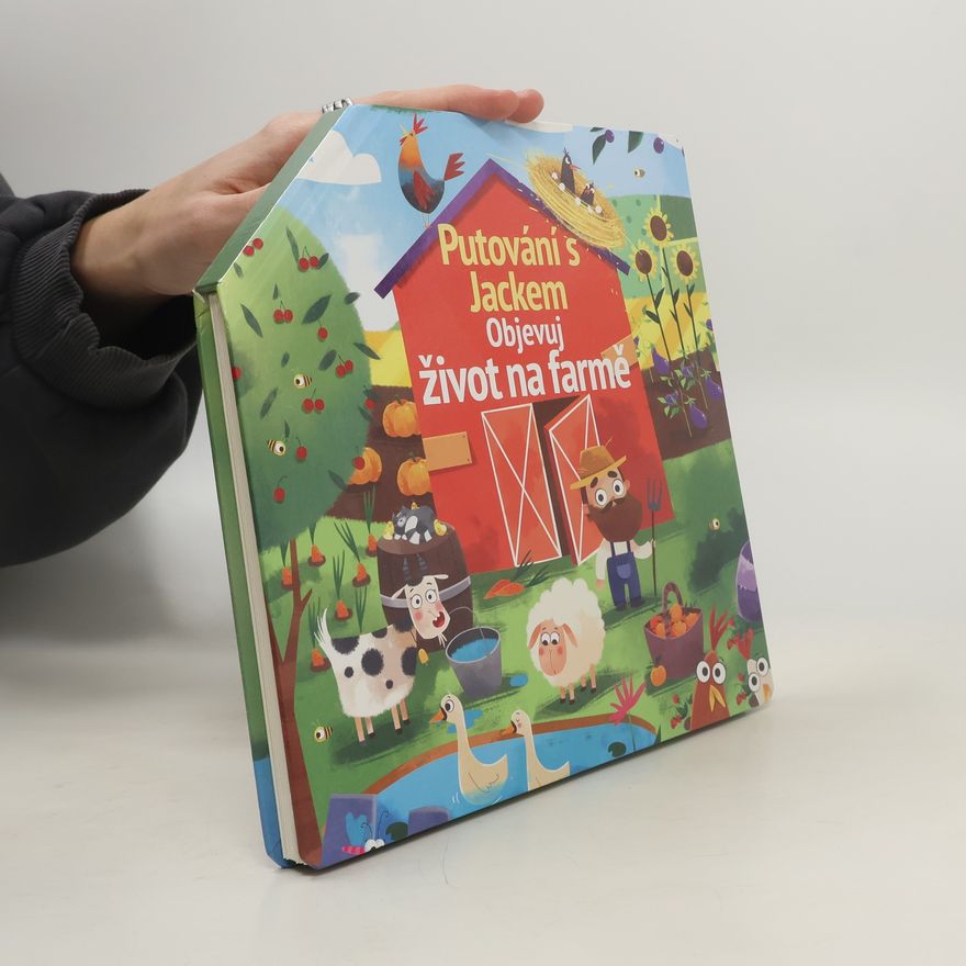 Various authors Putování s Jackem. Objevuj život na farmě