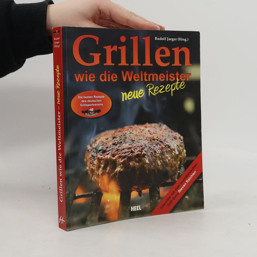 Rudolf Jaeger Grillen wie die Weltmeister