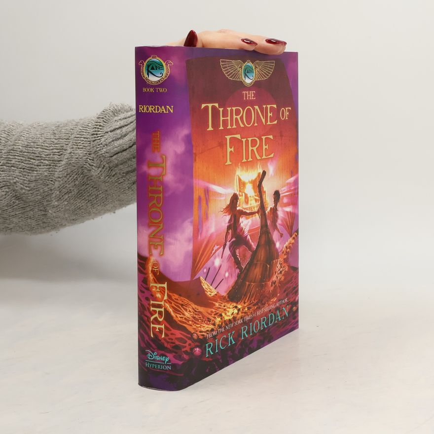 Rick Riordan Kane Chronicles, The, Book Two: Throne of Fire, The-Kane Chronicles, The, Book Two