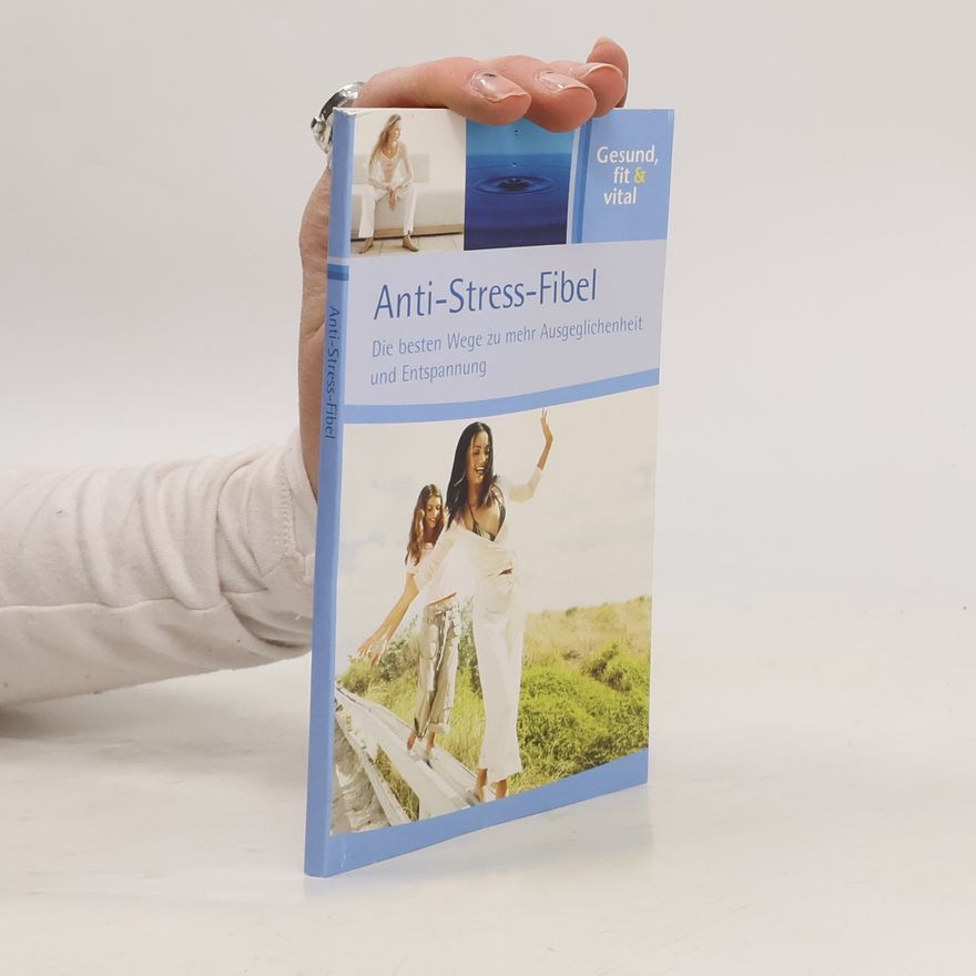 Autorenkollektiv Anti-Stress-Fibel