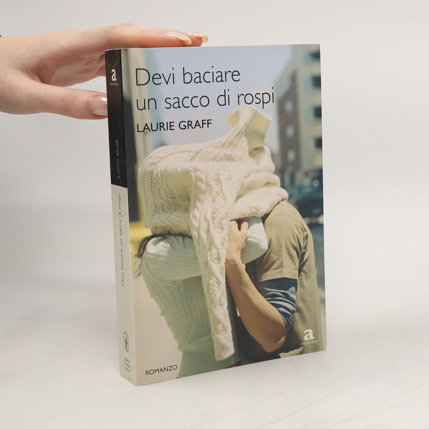 Laurie Graff Devi baciare un sacco di rospi