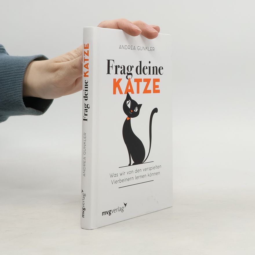 Andrea Gunkler Frag deine Katze