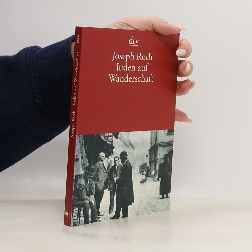 Joseph Roth Juden auf Wanderschaft