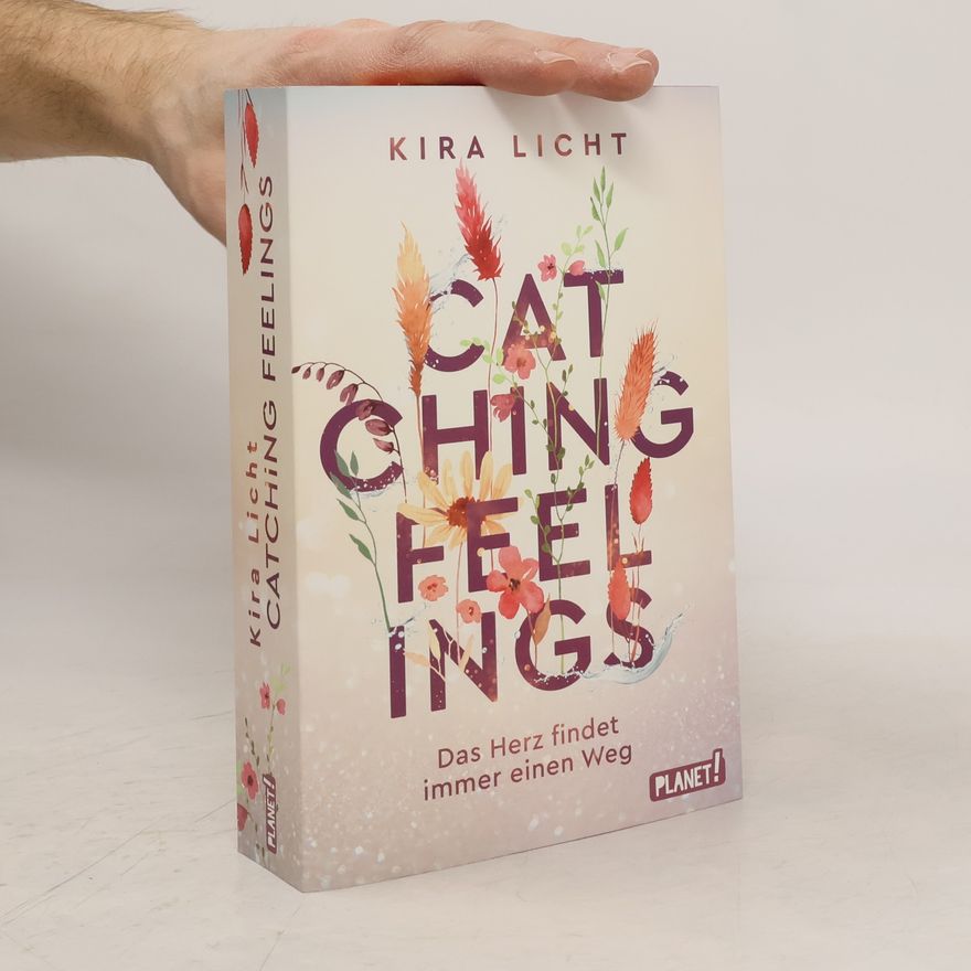 Kira Licht Catching Feelings