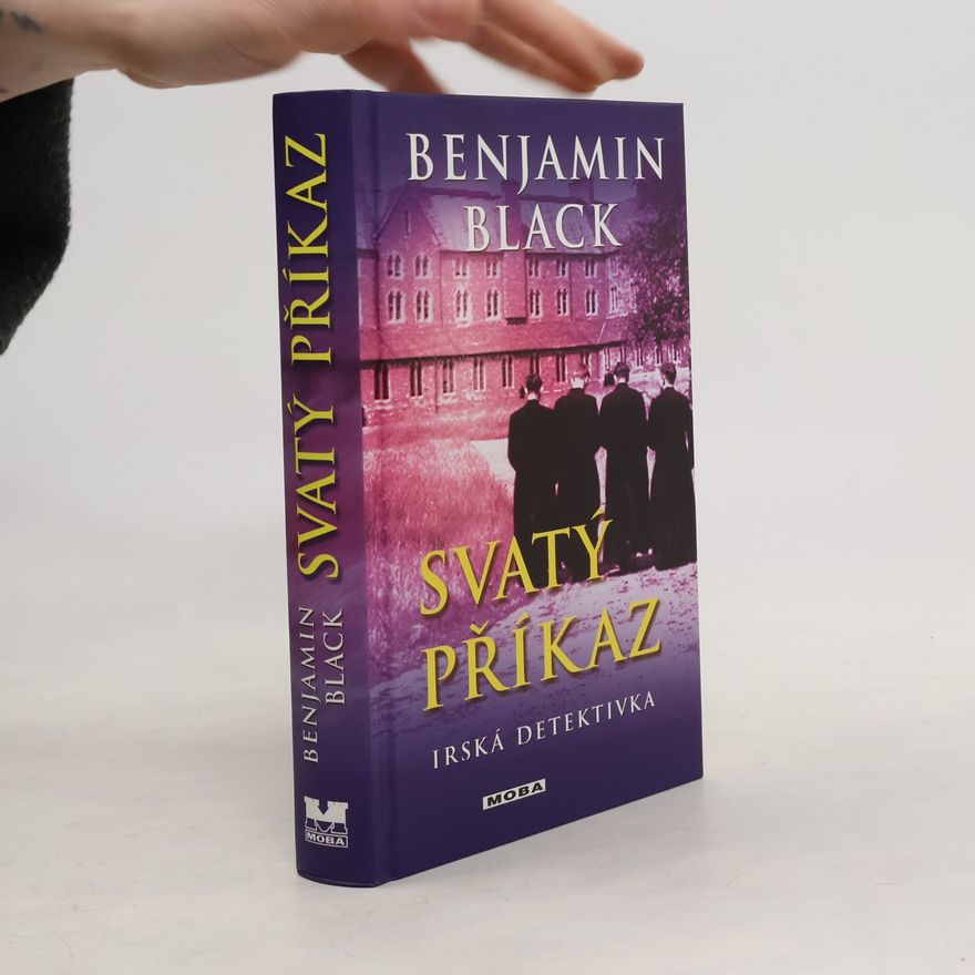 John Banville Svatý příkaz