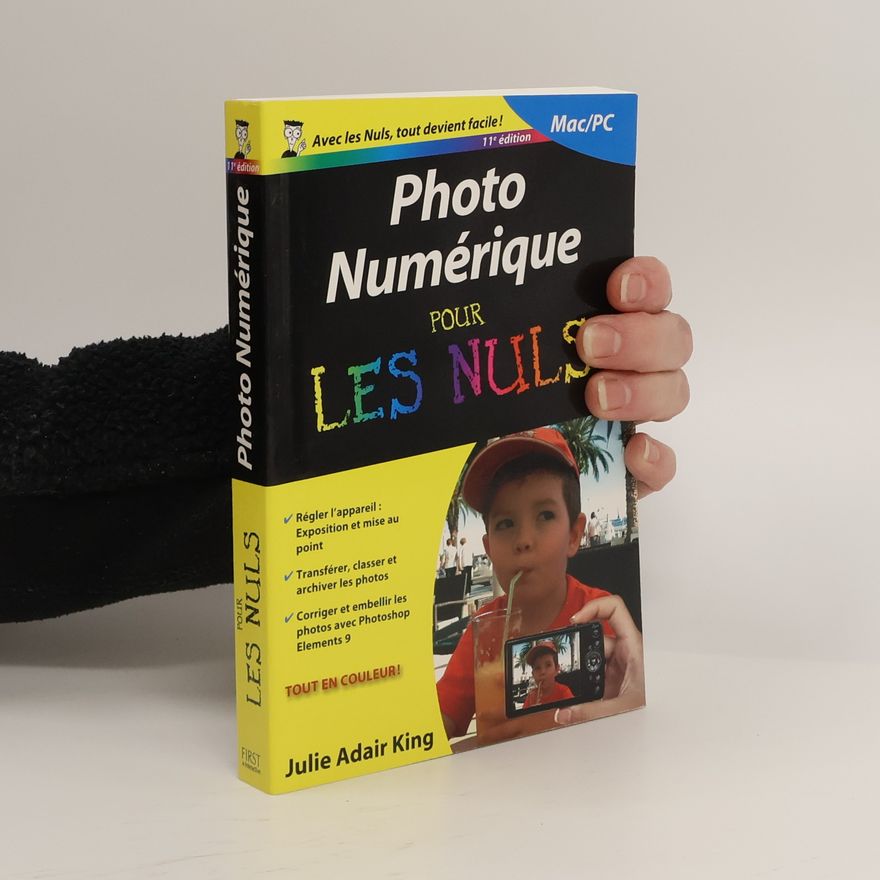 Julie Adair King Photo numérique pour les Nuls