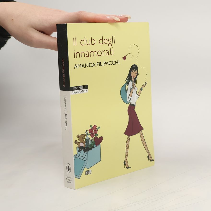 Amanda Filipacchi Anagramma: Il club degli innamorati